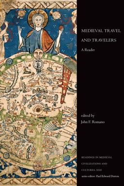 Medieval Travel and Travelers A Reader  9781487588021 Front Cover