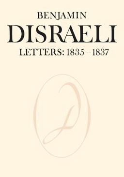 Benjamin Disraeli Letters