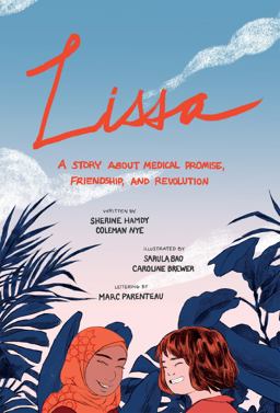 Lissa A Story about Medical Promise, Friendship, and Revolution  9781487593476 Front Cover