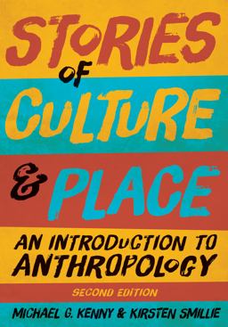 Stories of Culture and Place: An Introduction to Anthropology  9781487593704 Front Cover