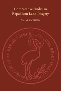 Comparative Studies in Republican Latin Imagery