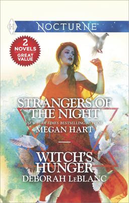 Strangers of the Night and Witch's Hunger