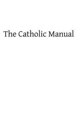 The Catholic Manual