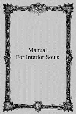 Manual for Interior Souls