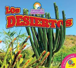 Los Desiertos (Deserts)