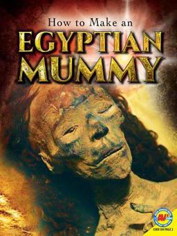 Life of an Egyptian Mummy Life of an Egyptian Mummy
