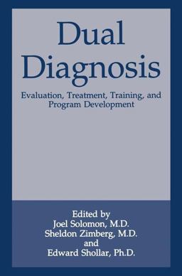 Dual Diagnosis Evaluation, Treatment, Training, and Program Development  9781489924230 Front Cover