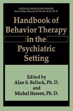 Handbook of Behavior Therapy in the Psychiatric Setting