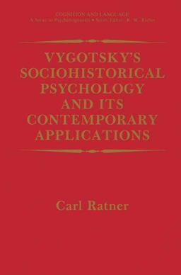 Vygotsky's Sociohistorical Psychology and Its Contemporary Applications  9781489926166 Front Cover