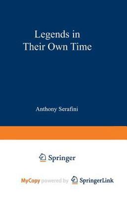 Legends in Their Own Time