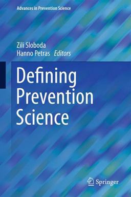 Defining Prevention Science  9781489974235 Front Cover