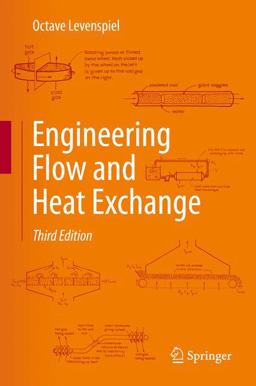 Engineering Flow and Heat Exchange 3rd 9781489974532 Front Cover