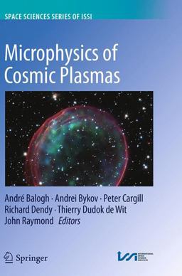 Microphysics of Cosmic Plasmas Microphysics of Cosmic Plasmas