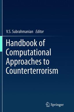 Handbook of Computational Approaches to Counterterrorism