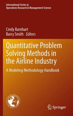 Quantitative Problem Solving Methods in the Airline Industry