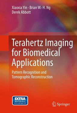 Terahertz Imaging for Biomedical Applications Terahertz Imaging for Biomedical Applications