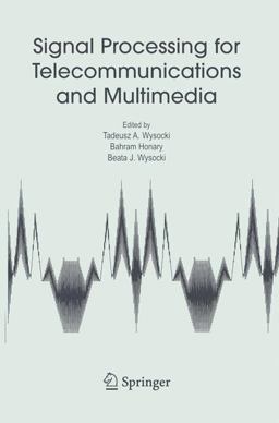 Signal Processing for Telecommunications and Multimedia Signal Processing for Telecommunications and Multimedia