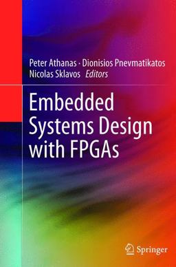 Embedded Systems Design with FPGAs Embedded Systems Design with FPGAs
