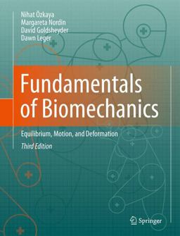 Fundamentals of Biomechanics Equilibrium, Motion, and Deformation 3rd 9781489993786 Front Cover