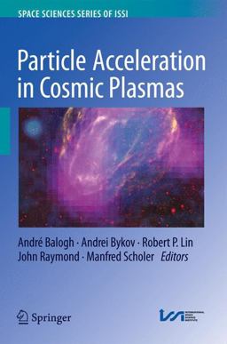 Particle Acceleration in Cosmic Plasmas Particle Acceleration in Cosmic Plasmas