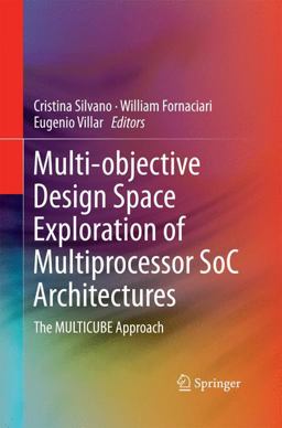 Multi-Objective Design Space Exploration of Multiprocessor SoC Architectures