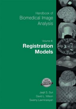 Handbook of Biomedical Image Analysis