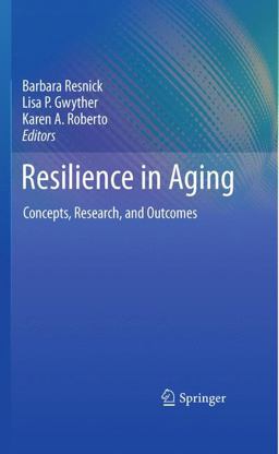 Resilience in Aging Resilience in Aging