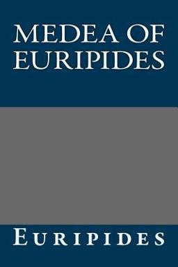 Medea of Euripides