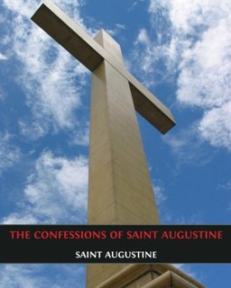 The Confessions of Saint Augustine