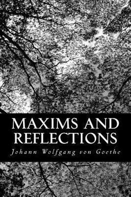 Maxims and Reflections