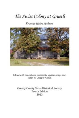 Swiss Colony at Gruetli  9781490594606 Front Cover