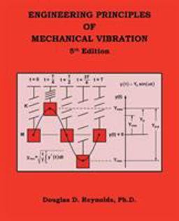 Engineering Principles of Mechanical Vibration:  9781490796567 Front Cover