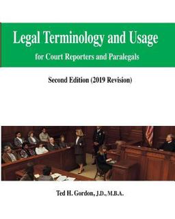 Legal Terminology and Usage For Court Reporters and Paralegals  9781490969732 Front Cover