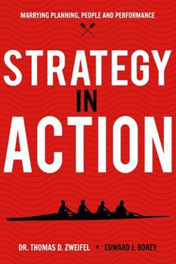Strategy-In-Action Marrying Planning, People and Performance  9781491031100 Front Cover