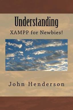 Understanding XAMPP, for Newbies!