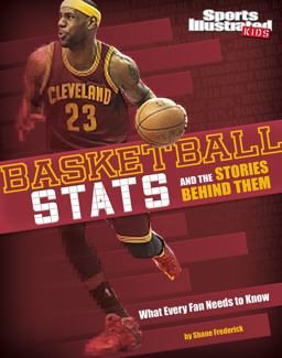 Basketball Stats and the Stories Behind Them