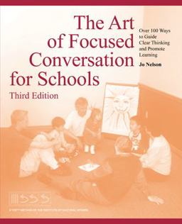 The Art of Focused Conversation for Schools
