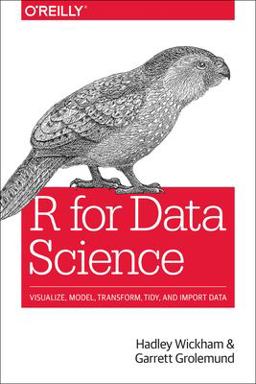 R for Data Science Import, Tidy, Transform, Visualize, and Model Data  9781491910399 Front Cover
