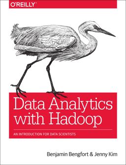 Data Analytics with Hadoop An Introduction for Data Scientists  9781491913703 Front Cover