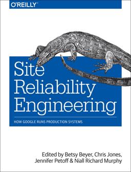 Site Reliability Engineering How Google Runs Production Systems  9781491929124 Front Cover