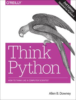 Think Python How to Think Like a Computer Scientist 2nd 9781491939369 Front Cover