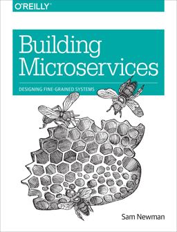 Building Microservices Designing Fine-Grained Systems  9781491950357 Front Cover