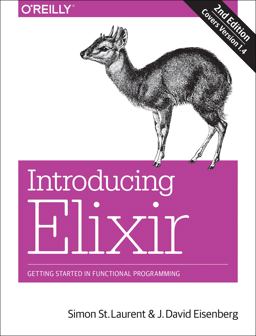 Introducing Elixir Getting Started in Functional Programming 2nd 9781491956779 Front Cover