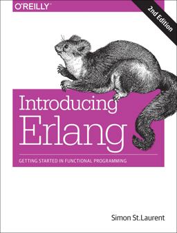 Introducing Erlang Getting Started in Functional Programming 2nd 9781491973370 Front Cover