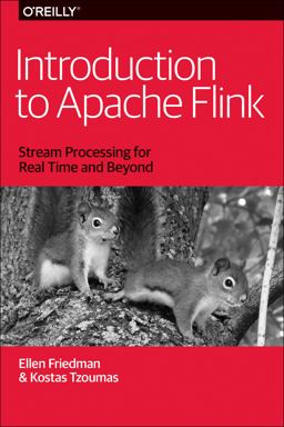 Introduction to Apache Flink Stream Processing for Real Time and Beyond  9781491976586 Front Cover