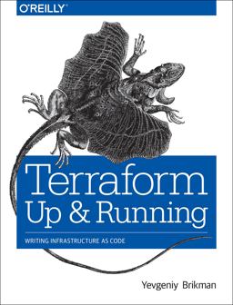 Terraform: up and Running Writing Infrastructure As Code  9781491977088 Front Cover