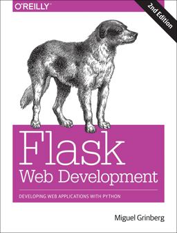 Flask Web Development Developing Web Applications with Python 2nd 9781491991732 Front Cover