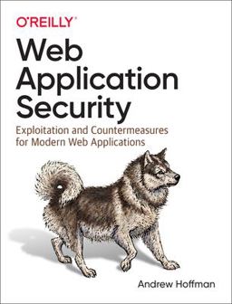 Web Application Security Exploitation and Countermeasures for Modern Web Applications  9781492053118 Front Cover
