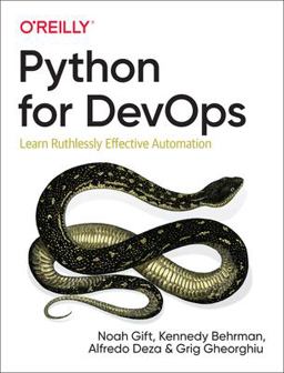 Python for DevOps Learn Ruthlessly Effective Automation  9781492057697 Front Cover