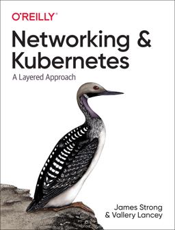 Networking and Kubernetes Networking and Kubernetes